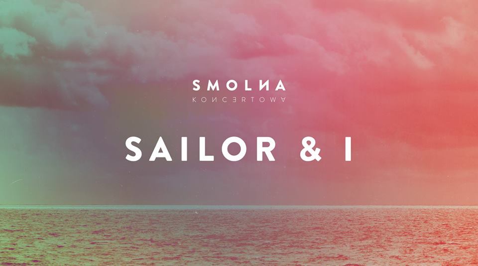 Plakat promujący koncert Sailor & I