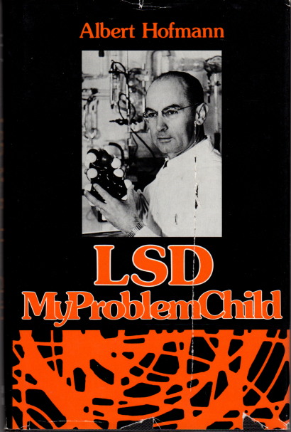 Zdjęcie książki " my problem child" Alberta Hoffmana. Człowieka odpowiedzialnego za wynalezienie narkotyku LSD, który opisuje w niej swoje przeżycia związane z jego zażywaniem.