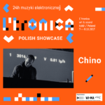 Chino 24 godziny muzyki elektronicznej, czyli festiwal L'tronica w Łodzi