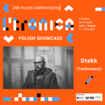 Dtekk 24 godziny muzyki elektronicznej, czyli festiwal L'tronica w Łodzi