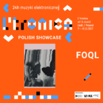 FOQL 24 godziny muzyki elektronicznej, czyli festiwal L'tronica w Łodzi