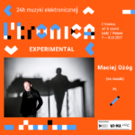 Maciej Ozog2 24 godziny muzyki elektronicznej, czyli festiwal L'tronica w Łodzi