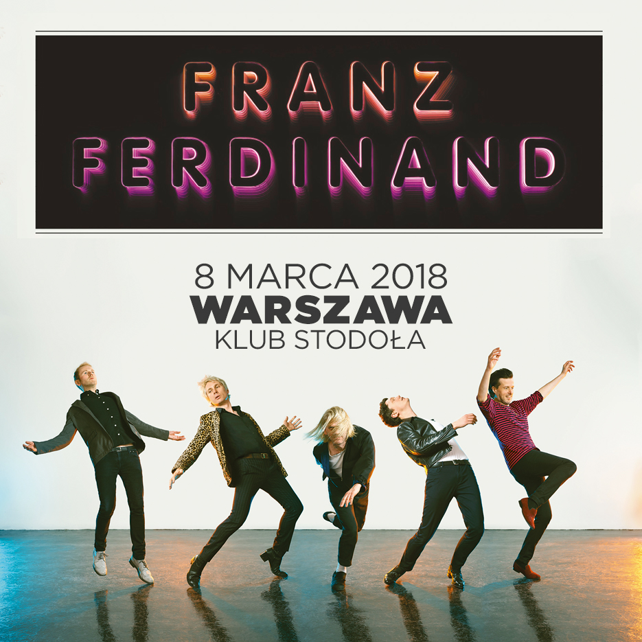 Plakat promujący koncert Franz Ferdinand