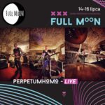 PERPETUMHOMO FULL MOON FESTIVAL MAGAZYN HIRO Full MooN na Zamku 2023