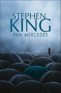 pan mercedes Stephen King – 15 najlepszych powieści Króla Horroru