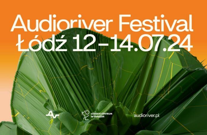 Festiwal Audioriver 2024 - zmiana lokalizacji